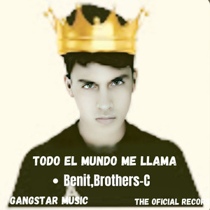 Todo el Mundo Me Llama (Explicit)