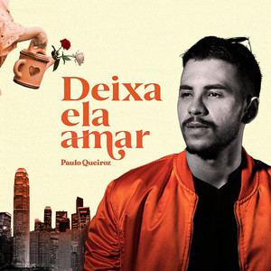 Deixa Ela Amar