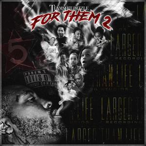 For Them 2 (Explicit)