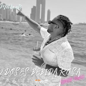 2 DOSES BEBIDA ROSA (feat. MilBeats) (SPEED FUNK)