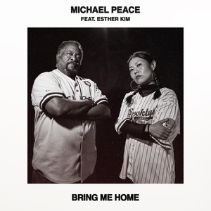 Bring Me Home (feat. Esther Kim)