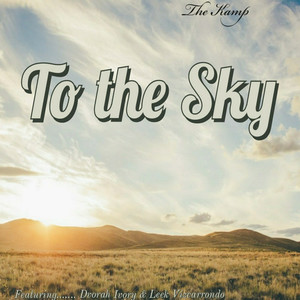 To the Sky (feat. Dvorah Ivory & Leek Vizcarrondo)