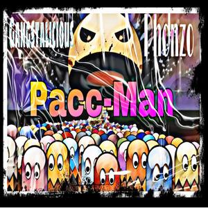 Pacc-Man (feat. PHONZO) [Explicit]