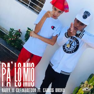 Pa'Lo Mio (feat. Carlos Bronx)