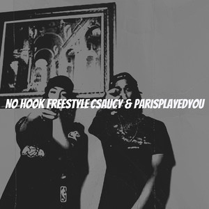 No Hook Freestyle (Explicit)