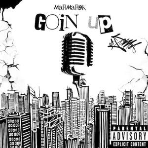 Goin Up (feat. MarMar9k) (Explicit)