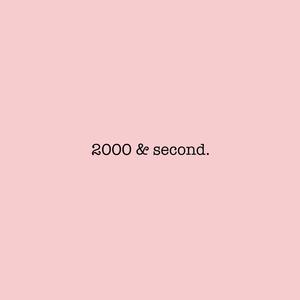 2000 & Second (feat. Chris Vella)