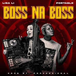 Boss na Boss (feat. Portable) [Explicit]