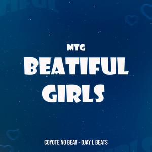 MTG BEAUTIFUL GIRLS - Montagem Nostálgica (feat. Djay L Beats|Funk Remix)