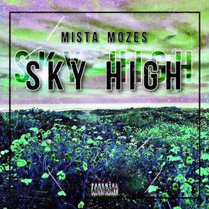 SKY HIGH (Explicit)