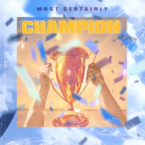 Champion (Explicit)