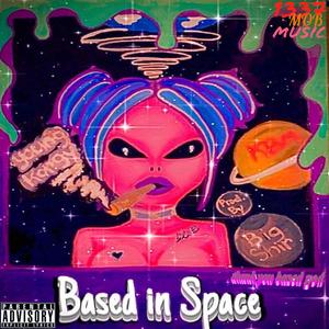 Based in Space (Explicit)