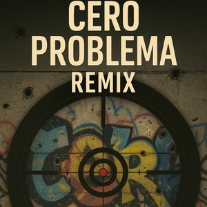 Cero problema (Remix|Explicit)