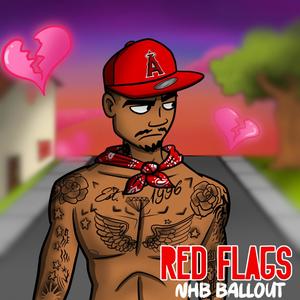 Red Flags (Explicit)