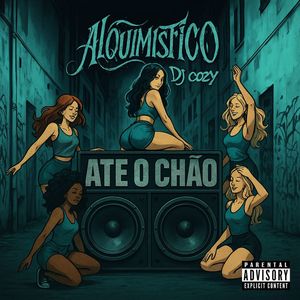 Até o Chão (Explicit)