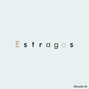 Estragos (Explicit)