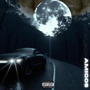 Falsos Amigos (Explicit)