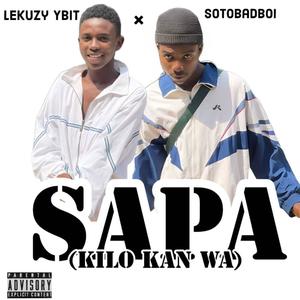 Sapa (feat. Sotobadboi) (Explicit)