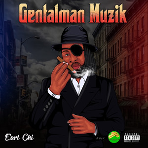 Gentalman Muzik (Explicit)