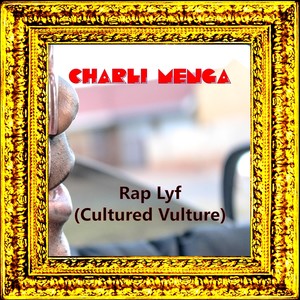 Rap Lyf (Cultured Vulture)