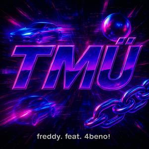 TMÜ (feat. 4beno!) (Explicit)