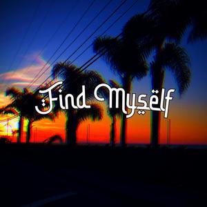 Find Myself (Explicit)