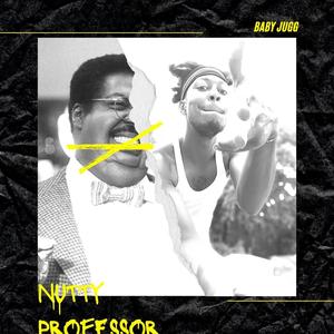 Nutty Professor (Explicit)