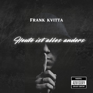 Heute ist alles anders (Explicit)