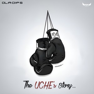 The UCHE’s Story (Ep6)