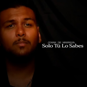 Solo Tú Lo Sabes