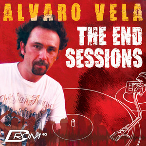 The End Sessions (Mixed By Alvaro Vela)