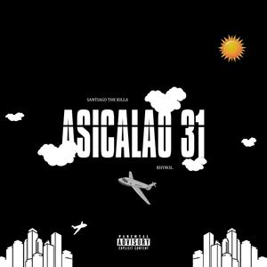 Asicalao Santiago the Killa (feat. Rhym3l)