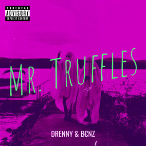 Mr. Truffles (Explicit)