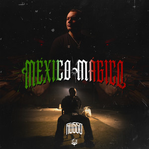 México Mágico (Explicit)