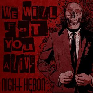 We Will Eat You Alive (Explicit)