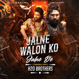 Jalne Walon Ko Jalne De (Qawali Mix)