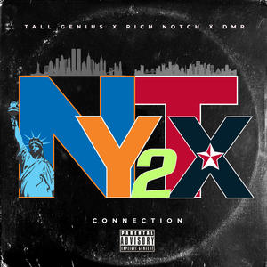 New York 2 Texas Connection (Explicit)