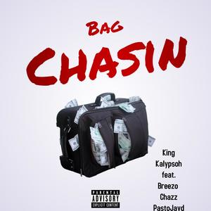 Bag Chasin' (Explicit)