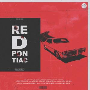 Red Pontiac (Explicit)