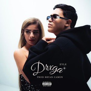 Drxga (Explicit)