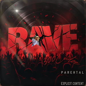 Rave (Explicit)