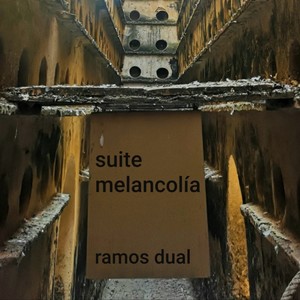 SUITE MELANCOLÍA (Banda Sonora Original)