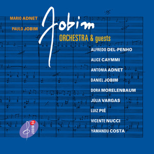 Jobim Orchestra and Guests