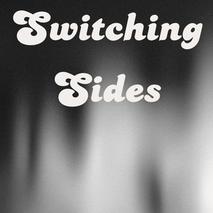 Switching Sides