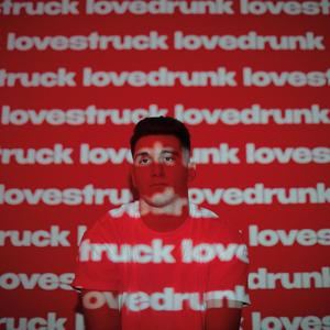 lovestruck, lovedrunk