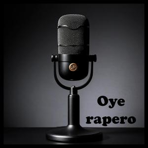 Oye rapero (feat. K'MC) (Music by “Rayka” Beat adquirido en Beats4seven) (Explicit)