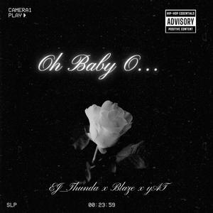 Baby O (feat. Blaze & yAt)