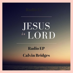 Jesus Is Lord - EP