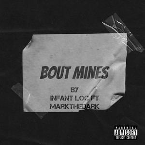 Bout mines (feat. Mark the Dark) (Explicit)