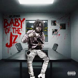 Baby Of The Jz (Explicit)